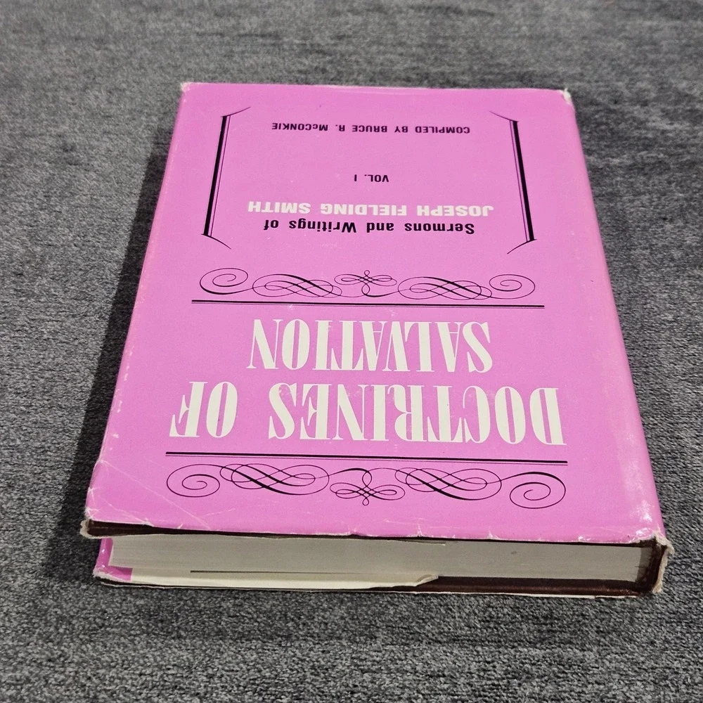 Doctrines of Salvation Vol 1 Joseph Fielding‎ Smith Bruce R McConkie 1988
